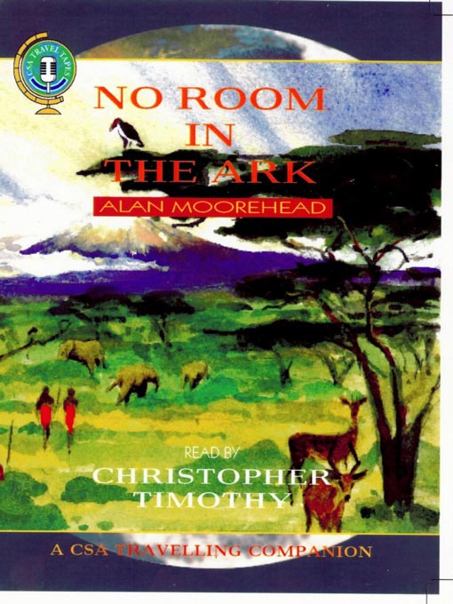 Title details for No Room in the Ark by Alan Moorehead - Available